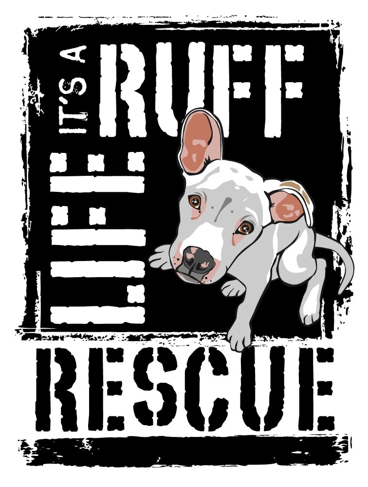It’s A Ruff Life Rescue